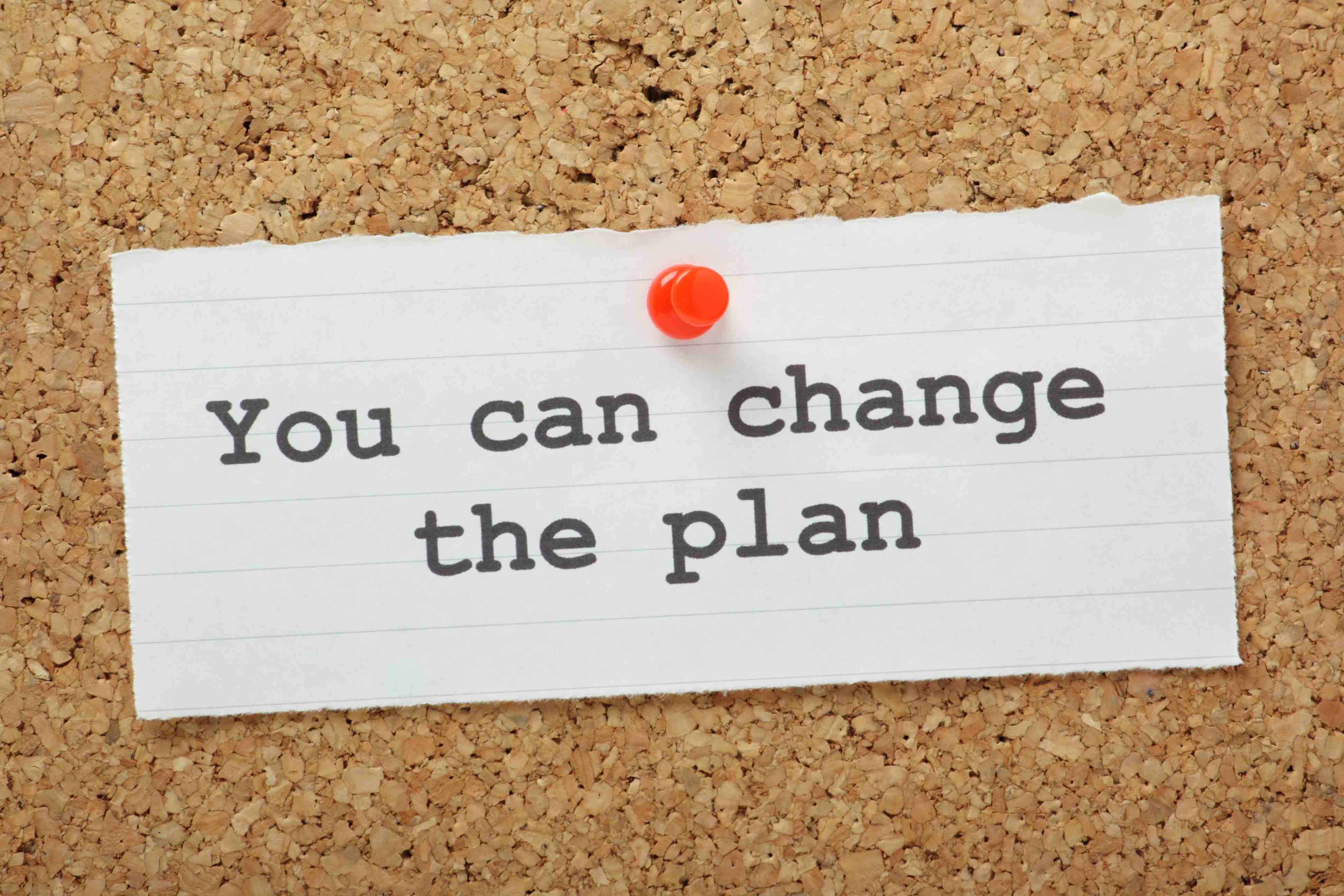 You Can Change the plan reminder on a notice board