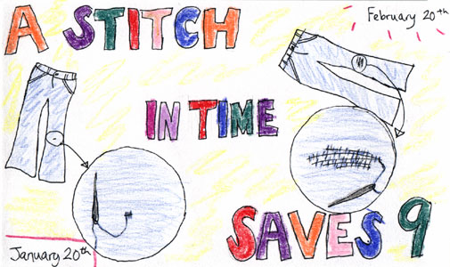 A stitch in time saves 9